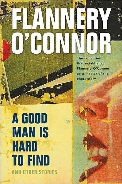 Cover for Flannery O'Connor · &quot;A Good Man is Hard to Find&quot; and Other Stories (Paperback Bog) (1982)