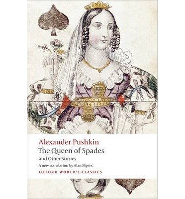 Cover for Alexander Pushkin · The Queen of Spades and Other Stories - Oxford World's Classics (Pocketbok) (2009)