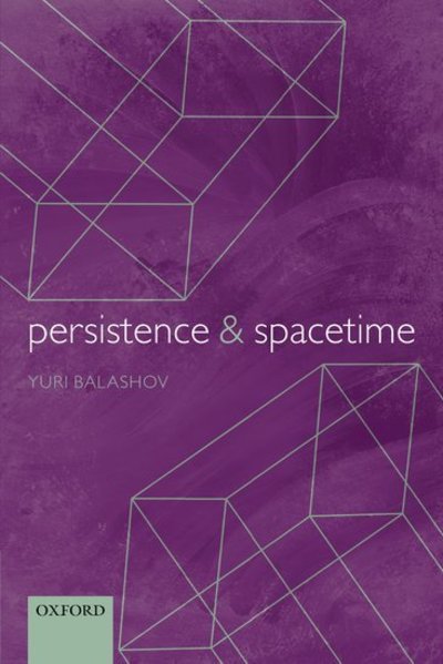 Cover for Balashov, Yuri (University of Georgia) · Persistence and Spacetime (Paperback Book) (2013)