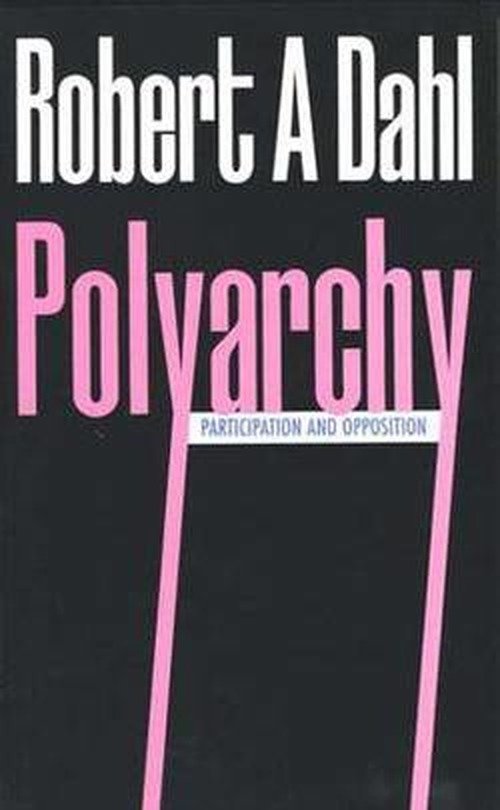 Cover for Robert A. Dahl · Polyarchy: Participation and Opposition (Pocketbok) (1972)