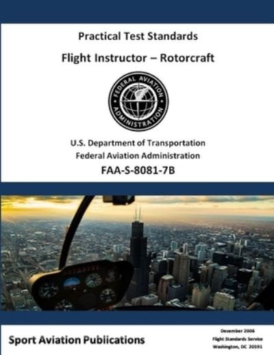 Cover for Federal Aviation Administration · Flight Instructor Practical Test Standards - Rotorcraft (Paperback Book) (2019)