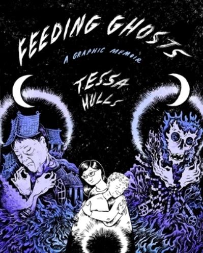 Cover for Tessa Hulls · Feeding Ghosts (Hardcover Book) (2024)