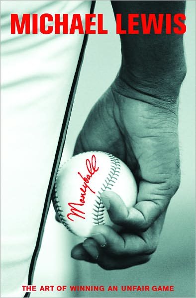 Cover for Michael Lewis · Moneyball: The Art of Winning an Unfair Game (Hardcover Book) (2003)