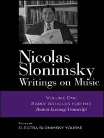 Cover for Nicolas Slonimsky · Nicolas Slonimsky: Writings on Music: Early Writings (Inbunden Bok) (2003)