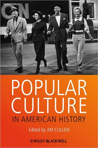 Cover for J Cullen · Popular Culture in American History - Wiley Blackwell Readers in American Social and Cultural History (Paperback Book) (2013)