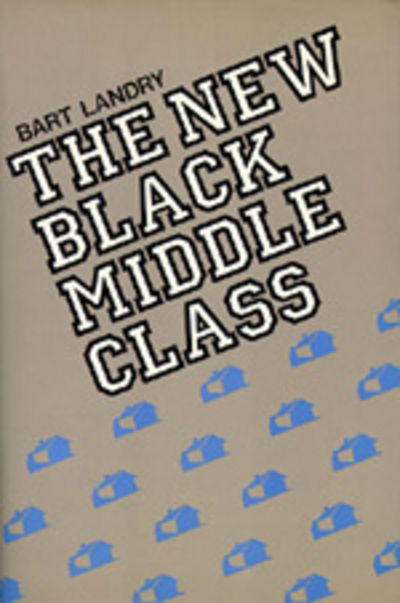 Cover for Bart Landry · The New Black Middle Class (Paperback Book) (1987)