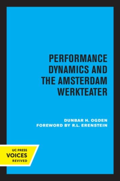Cover for Dunbar H. Ogden · Performance Dynamics and the Amsterdam Werkteater (Paperback Bog) (2022)