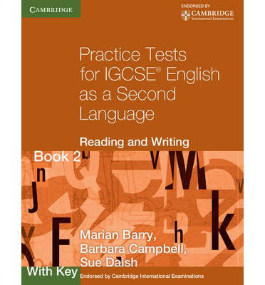 Practice Tests for IGCSE English as a Second Language: Reading and Writing Book 2, with Key - Cambridge International IGCSE - Marian Barry - Kirjat - Cambridge University Press - 9780521140652 - maanantai 11. lokakuuta 2010