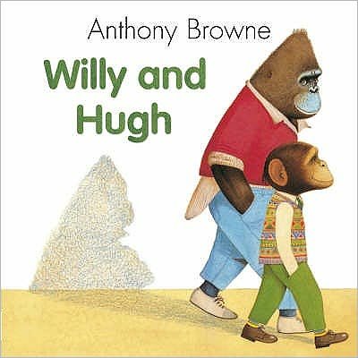 Cover for Anthony Browne · Willy And Hugh (Paperback Bog) (2008)