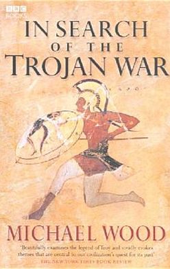 Cover for Michael Wood · In Search Of The Trojan War (Pocketbok) (2005)