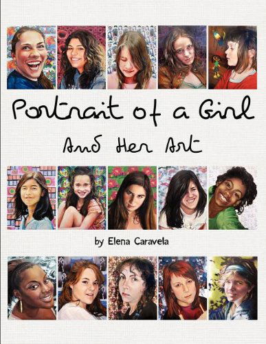 Cover for Elena Caravela · Portrait of a Girl and Her Art (Paperback Book) (2011)