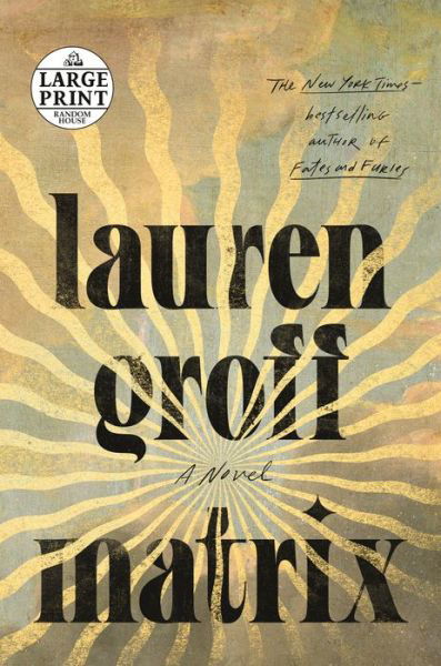 Cover for Lauren Groff · Matrix: A Novel (Paperback Bog) (2021)