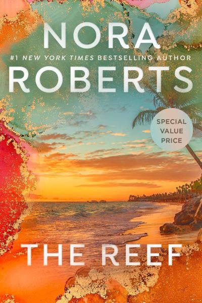 The Reef - Nora Roberts - Livros - Penguin Publishing Group - 9780593545652 - 5 de abril de 2022
