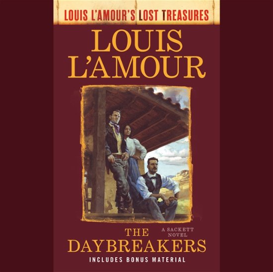 Cover for Louis L'Amour · The Daybreakers (Lost Treasures): A Sackett Novel - Sacketts (Audiobook (CD)) [Unabridged edition] (2023)