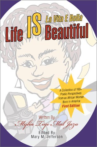Cover for Mylia Tiye Mal Jaza · Life is Beautiful: La Vita E Bella (Paperback Book) (2003)