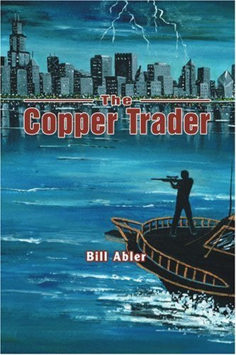 Cover for Bill Abler · The Copper Trader (Pocketbok) (2004)