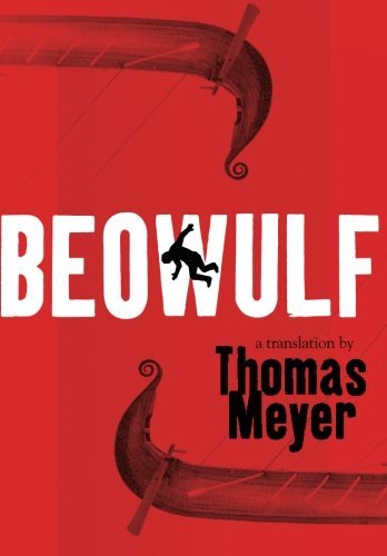 Cover for Thomas Meyer · Beowulf: A Translation (Paperback Book) (2012)