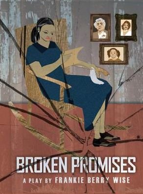 Cover for Frankie Berry Wise · Broken Promises (Hardcover bog) (2015)
