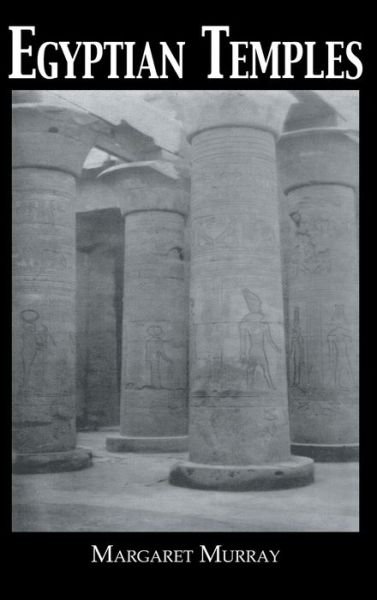 Cover for Margaret Murray · Egyptian Temples (Innbunden bok) (1984)