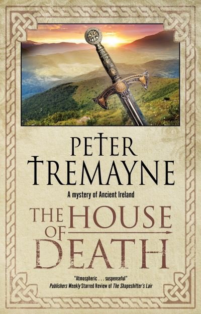 Cover for Peter Tremayne · The House of Death (Inbunden Bok) (2021)