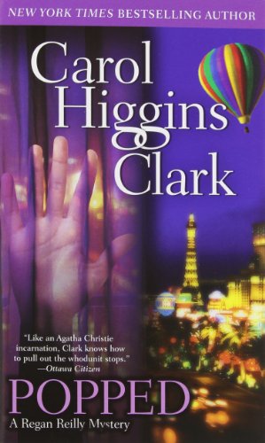 Cover for Carol Higgins Clark · Popped: A Regan Reilly Mystery (Paperback Book) (2004)