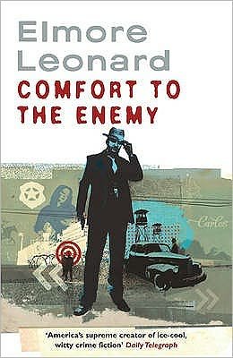 Cover for Elmore Leonard · Comfort To The Enemy (Pocketbok) (2010)