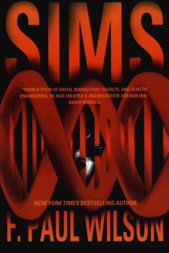 Sims - F. Paul Wilson - Libros - Tor Books - 9780765326652 - 27 de abril de 2010