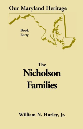 Cover for W N Hurley · Our Maryland Heritage, Book 40: Nicholson Families - Our Maryland Heritage (Paperback Book) (2013)