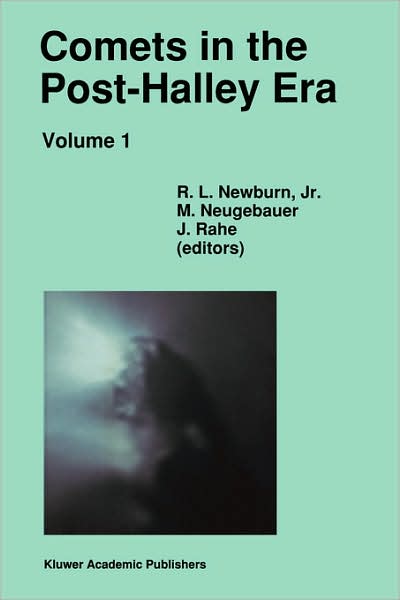 Cover for Comets in the Post-Halley Era - Astrophysics and Space Science Library (Paperback Book) [1991 edition] (1991)