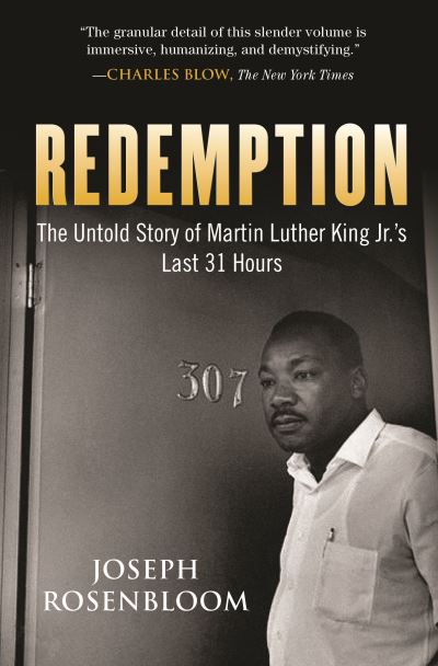 Cover for Joseph Rosenbloom · Redemption Martin Luther King Jr.'s Last 31 Hours (Paperback Book) (2019)