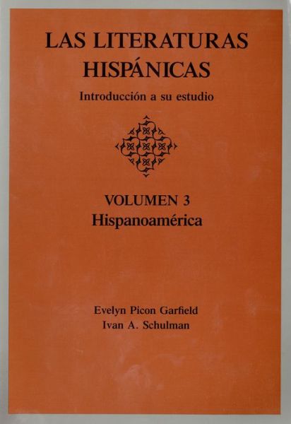 Cover for Evelyn Picon Garfield · Las Literaturas Hispanicas: Introduccion a Su Estudio : Hispanoamerica (Taschenbuch) (1990)