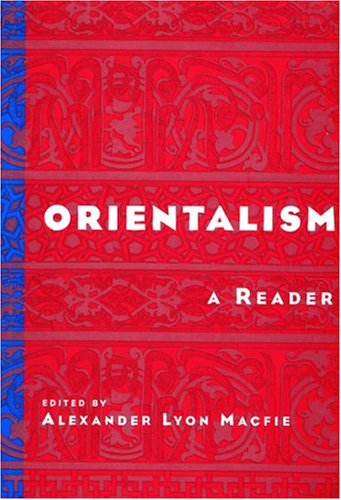 Cover for Alexander Lyon Macfie · Orientalism: a Reader (Paperback Book) (2001)