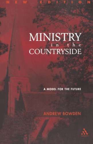 Cover for Revd Andrew Bowden · Ministry in the Countryside: Revised Expanded Edition: A Model for the Future (Paperback Book) [Revised edition] (2003)