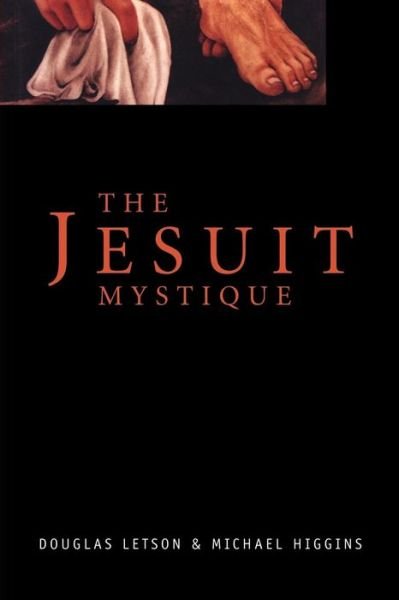 Cover for Michael W. Higgins · The Jesuit Mystique (Gebundenes Buch) (1995)