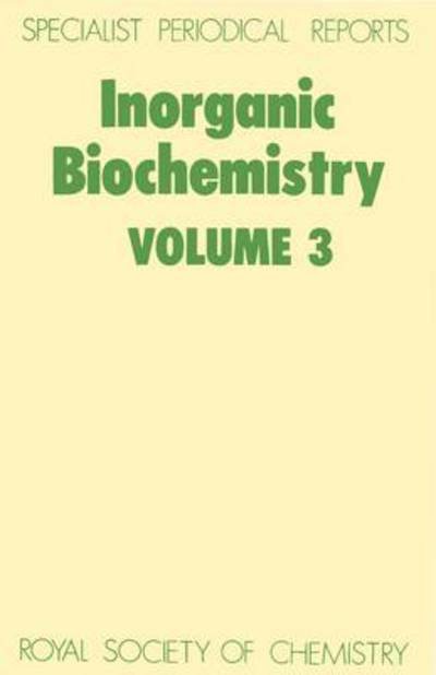 Cover for Royal Society of Chemistry · Inorganic Biochemistry: Volume 3 - Specialist Periodical Reports (Hardcover bog) (1982)