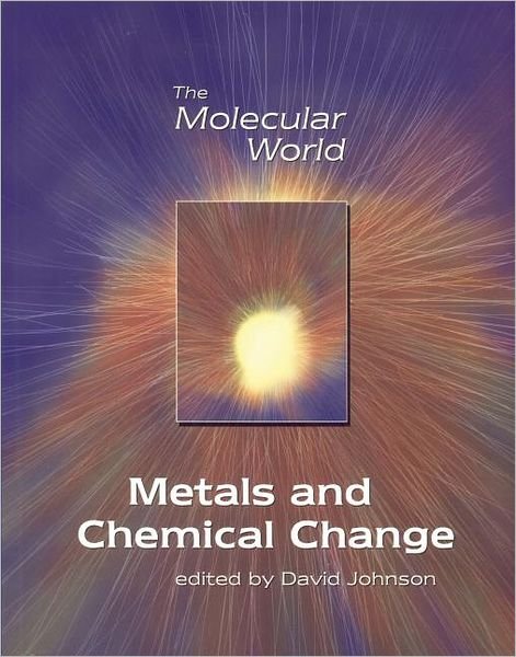 Cover for Open University · Metals and Chemical Change - Molecular World (Paperback Book) (1999)