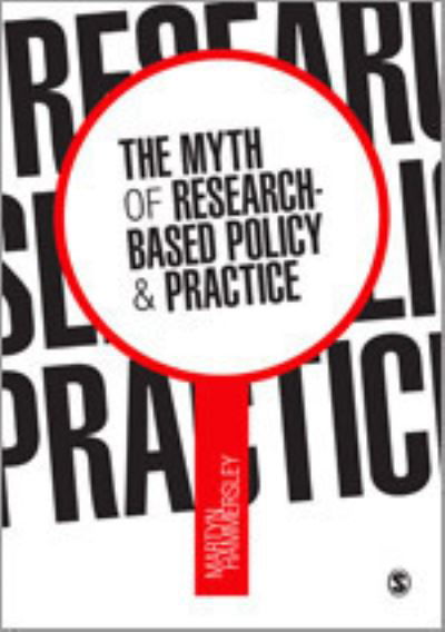 Cover for Martyn Hammersley · The Myth of Research-Based Policy and Practice (Hardcover Book) (2013)