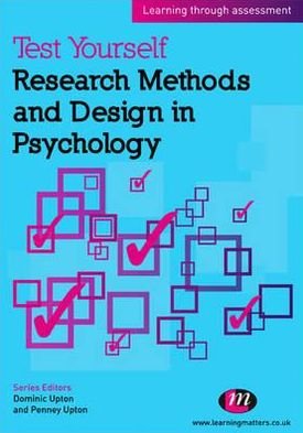 Cover for Upton, Penney (Ed) · Test Yourself: Research Methods and Design in Psychology: Learning through assessment - Test Yourself ... Psychology Series (Paperback Bog) [Revised Ed. edition] (2011)