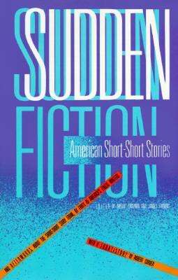 Cover for Robert Shapard · Sudden Fiction: American Short-short Stories (Paperback Book) (1983)