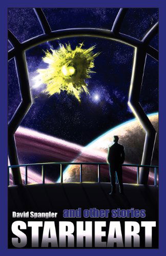 Cover for David Spangler · Starheart and Other Stories (Pocketbok) [1st edition] (2013)