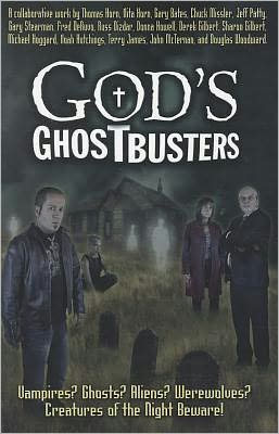 Cover for Thomas Horn · God's Ghostbusters: Vampires? Ghosts? Aliens? Werewolves? Creatures of the Night Beware! (Pocketbok) (2011)