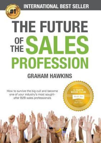 Cover for Graham Hawkins · The Future of the Sales Profession (Paperback Bog) (2017)