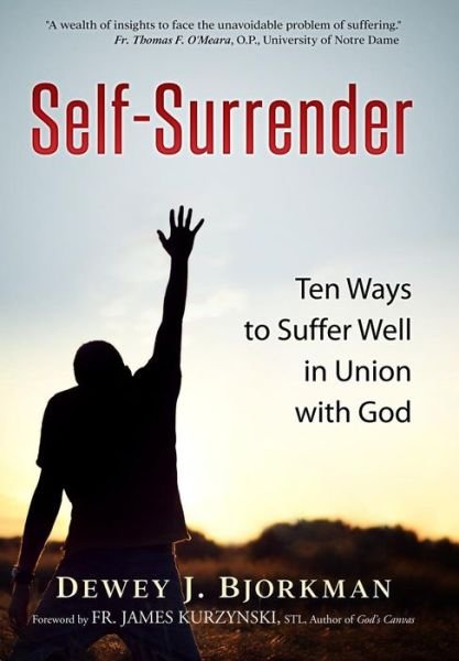 Cover for Dewey J Bjorkman · Self Surrender (Hardcover bog) (2017)