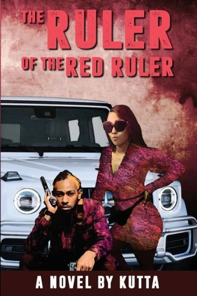 Cover for Kutta · The Ruler of the Red Ruler (Taschenbuch) (2019)