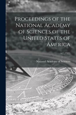 Cover for National Academy of Sciences (U S ) · Proceedings of the National Academy of Sciences of the United States of America; v.7 (1921) (Paperback Book) (2021)