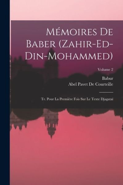 Cover for Babur · Mémoires de Baber (Bog) (2022)
