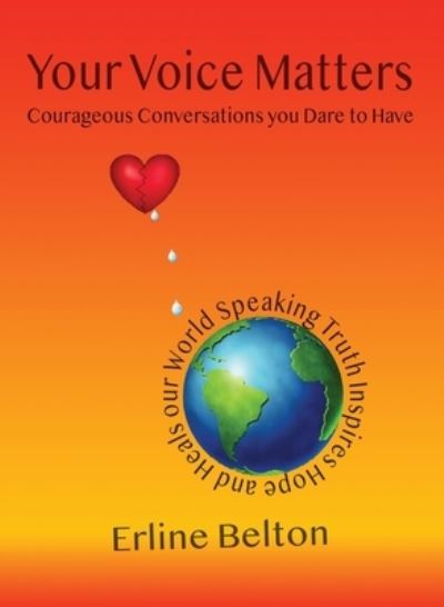 Cover for Erline Belton · Your Voice Matters - Courageous Conversations You Dare To Have (Paperback Book) (2020)