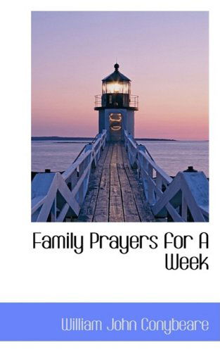 Cover for William John Conybeare · Family Prayers for a Week (Paperback Book) (2009)