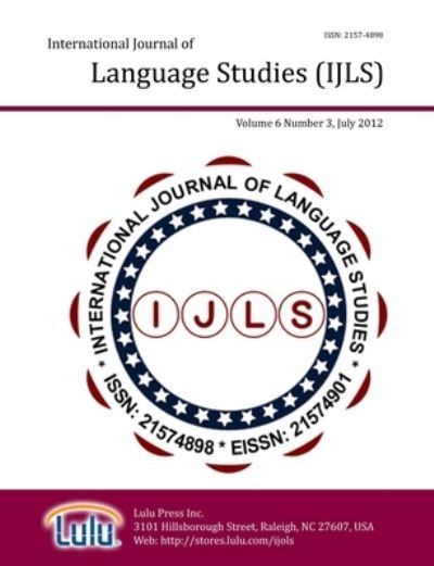 Cover for Mohammad Ali Salmani Nodoushan · International Journal of Language Studies (IJLS) - Volume 6 (3) (Book) (2012)