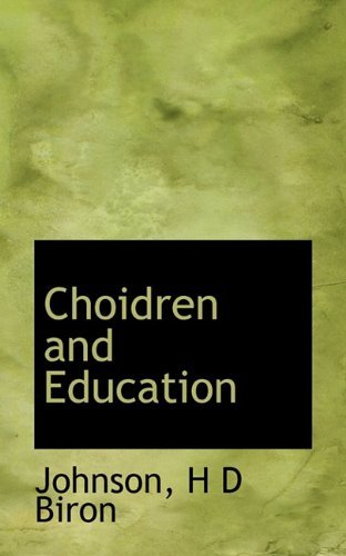 Cover for Larry Johnson · Choidren and Education (Paperback Book) (2009)